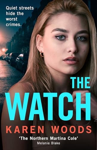 Image of The Watch: The gripping psychological crime thriller fiction novel