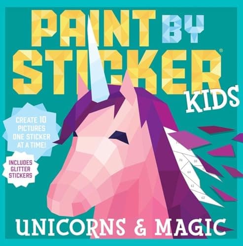 Image of Paint by Sticker Kids: Unicorns & Magic: Create 10 Pictures One Sticker at a Time! Includes Glitter Stickers