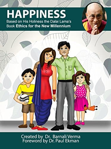 Image of Happinesss: Based on the book Ethics for the New Millennium by His Holiness the Dalai Lama