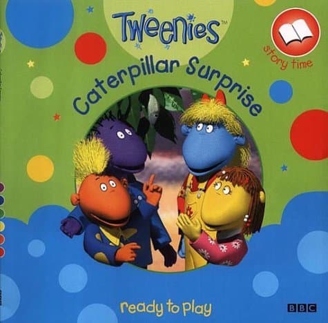Image of Tweenies: Caterpillar Surprise by Siobhan Mullarkey (2001-10-08)