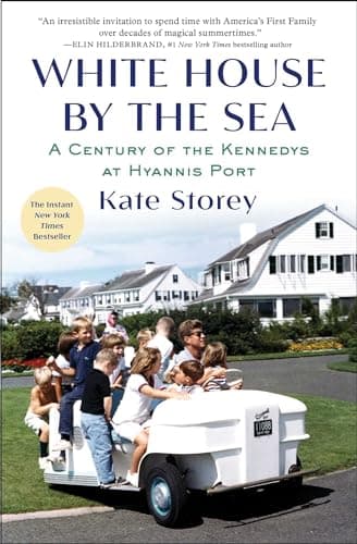 Image of White House by the Sea: A Century of the Kennedys at Hyannis Port