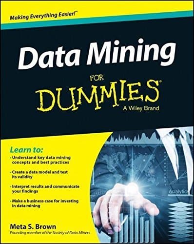 Image of Data Mining For Dummies by Meta S. Brown (2014-09-29)