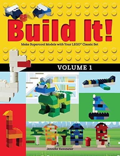Image of Build It! Volume 1: Make Supercool Models with Your LEGO® Classic Set