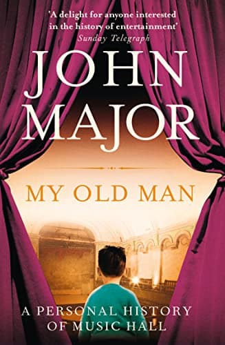 Image of My Old Man: A Personal History of Music Hall