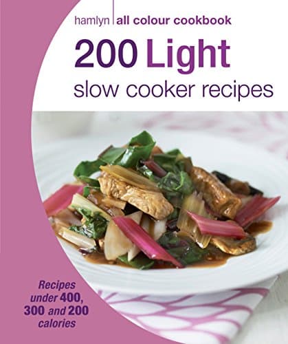Image of Hamlyn All Colour Cookery: 200 Light Slow Cooker Recipes: Hamlyn All Colour Cookbook