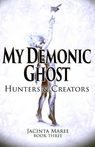 Image of My Demonic Ghost: Hunters & Creators #3