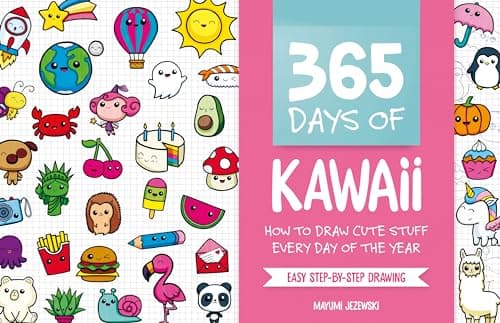 Image of 365 Days Of Kawaii: How to Draw Cute Stuff Every Day of the Year