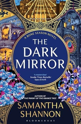 Image of The Dark Mirror: The million-copy bestselling series from the author of THE PRIORY OF THE ORANGE TREE (The Bone Season Book 5)
