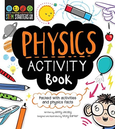 Image of STEM Starters for Kids: Physics Activity Book: Packed with Activities and Physics Facts