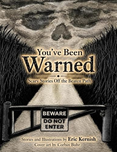 Image of You've Been Warned: Scary Stories Off the Beaten Path