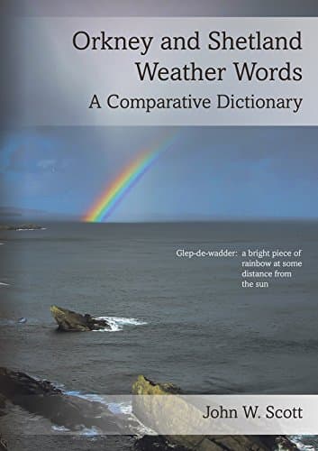 Image of Orkney and Shetland Weather Words (Orkney and Shetland Weather Words: A Comparative Dictionary)