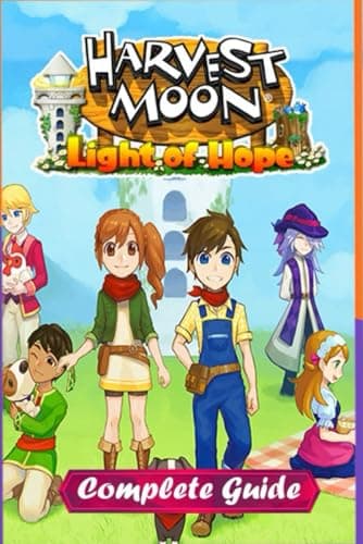 Image of Harvest Moon: Light of Hope Complete Guide and Walkthrough