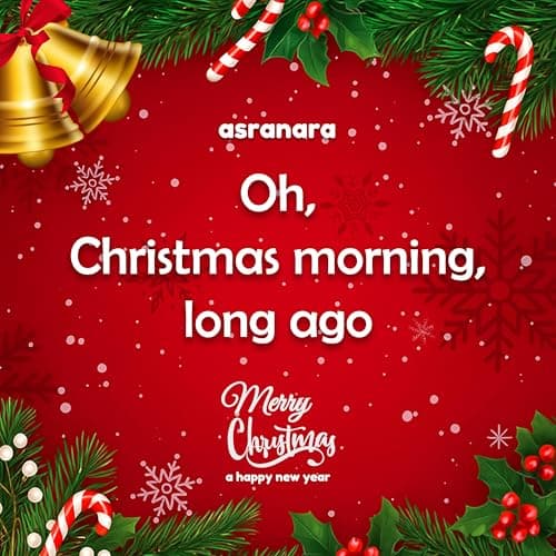 Image of Oh, Christmas morning, long ago