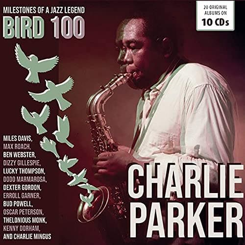 Image of Bird 100 - Milestones Of A Jazz Legend (Original Albums) (10CD)