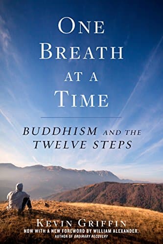 Image of One Breath at a Time: Buddhism and the Twelve Steps