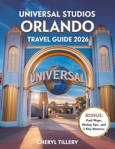 Image of Universal studios orlando Travel guide 2026: Your Complete Insider Guide to Attractions, Dining, and Magical Adventures