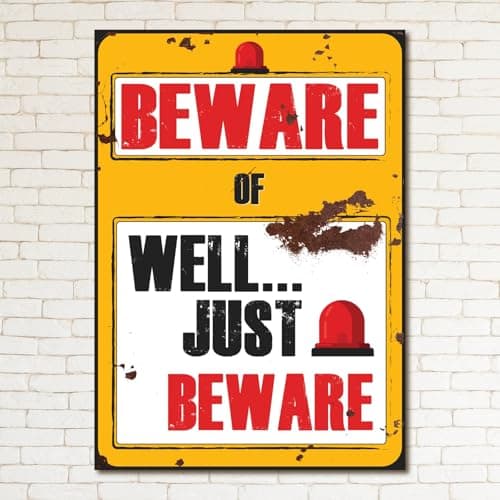 Image of BEWARE of Well... Just BEWARE Retro Bar Pub Metal Sign Man Cave Plaque Vintage Gift