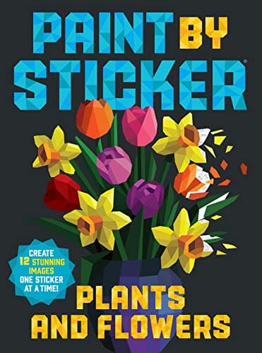 Image of Paint by Sticker: Plants and Flowers: Create 12 Stunning Images One Sticker at a Time!
