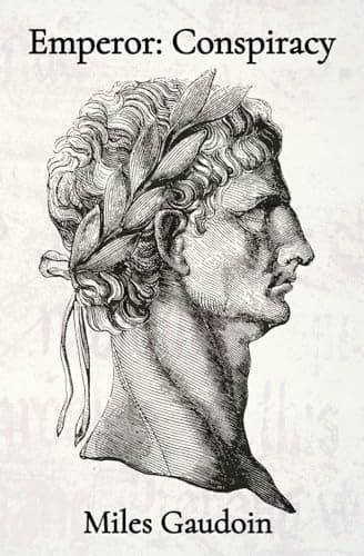 Image of Emperor: Conspiracy: Tyranny at the Pont du Gard (Marcus Flavio Series)
