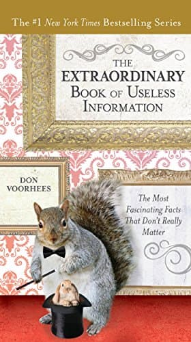 Image of The Extraordinary Book of Useless Information: The Most Fascinating Facts That Don't Really Matter by Donald A Voorhees (8-Oct-2013) Paperback