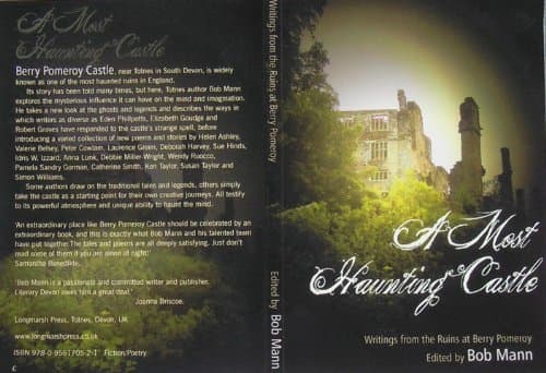 Image of A Most Haunting Castle: Writings from the Ruins at Berry Pomeroy