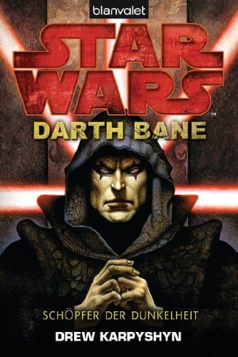 Image of Star Wars™ - Darth Bane: Schöpfer der Dunkelheit
