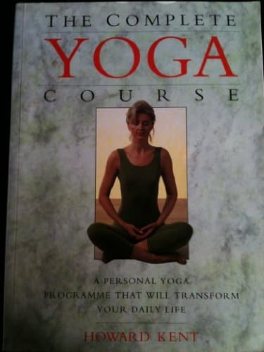 Image of The Complete Yoga Course: A Personal Yoga Program That Will Transorm Your Daily Life