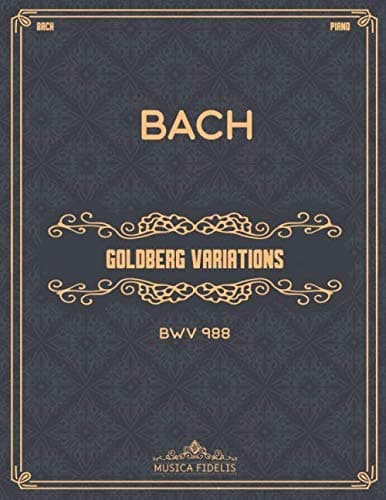 Image of Goldberg Variations (BWV 988): Sheet music for piano