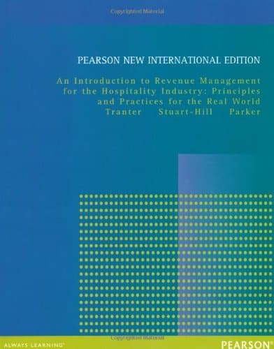 Image of Introduction to Revenue Management for the Hospitality Industry: Principles and Practices for the Re: Written by Kimberly A. Tranter, 2013 Edition, (1st Edition) Publisher: Pearson [Paperback]