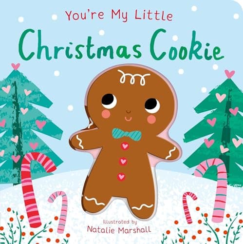 Image of You're My Little Christmas Cookie (Global Bestseller Series Celebrating Love Between Parent and Child)