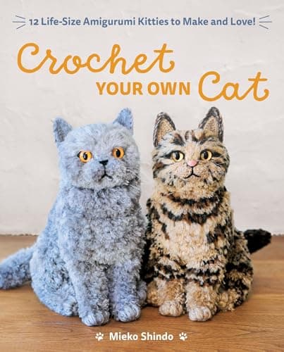 Image of Crochet Your Own Cat: 12 life-size amigurumi kitties to make and love!