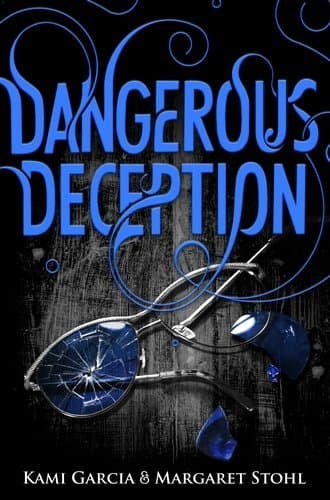 Image of Dangerous Deception (Dangerous Creatures Book 2) (Beautiful Creatures) by Kami Garcia (19-May-2015) Paperback