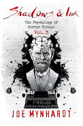 Image of Shadows & Ink Vol.3: The Psychology of Horror Fiction (Shadows & Ink series for horror authors)