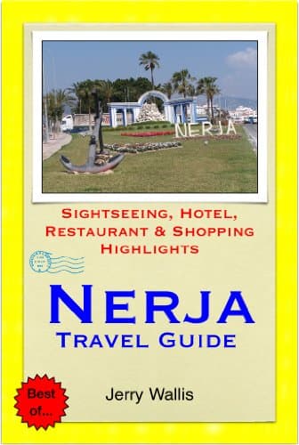 Image of Nerja & Costa del Sol (East), Spain Travel Guide - Sightseeing, Hotel, Restaurant & Shopping Highlights (Illustrated)