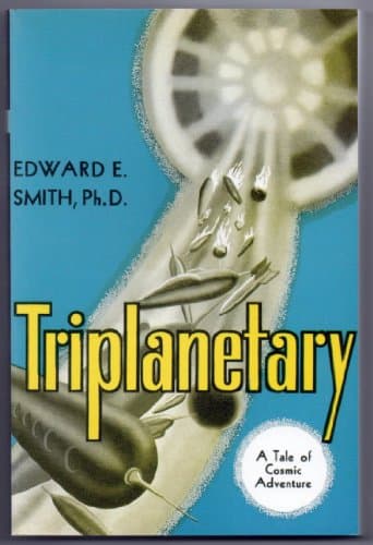 Image of Triplanetary: A Tale of Cosmic Adventure (Lensman Series/Edward E. Smith, 1)