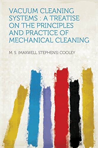 Image of Vacuum Cleaning Systems : a Treatise on the Principles and Practice of Mechanical Cleaning