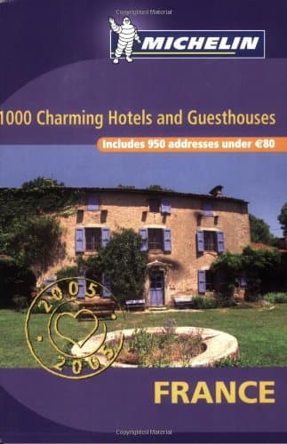 Image of 1000 charming hotels and guesthouses in France (Michelin Guides)