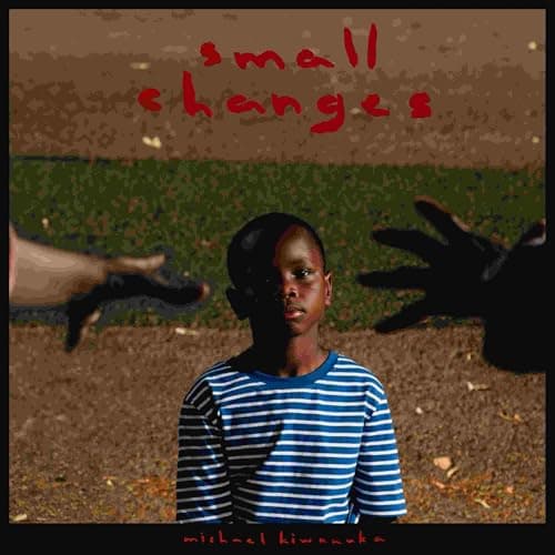 Image of S m a I I . C h a n g e s