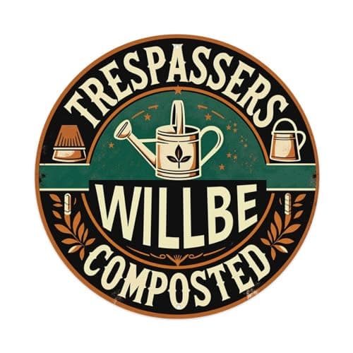 Image of Trespassers Will Be Composted Sign Round Tin Sign Vintage Metal Sign, Living Room,BAR, Home, Bedroom Wall Decor,Retro Metal Poster 8x8 Inches