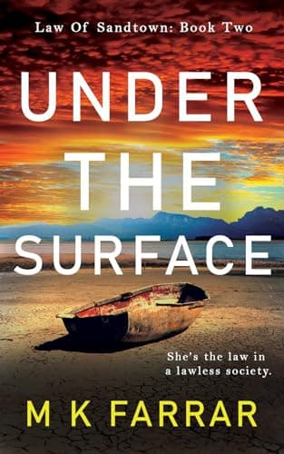 Image of Under the Surface (Law of Sandtown Book 2)