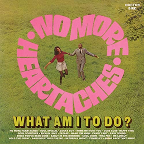 Image of No More Heartaches / What Am I To Do?
