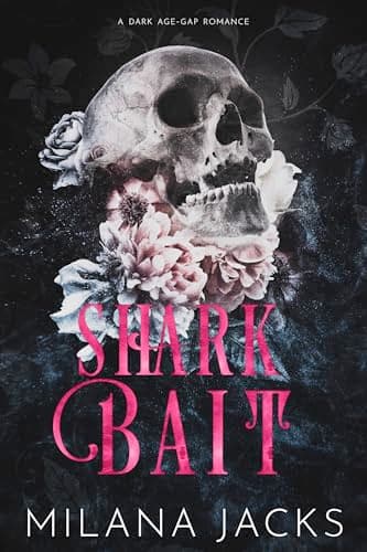 Image of Shark Bait: A Dark Age-Gap Romance