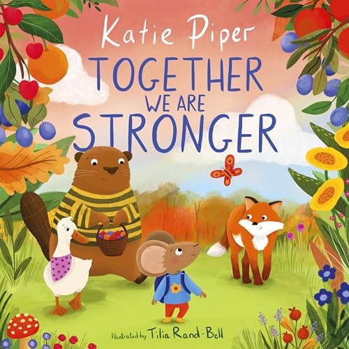 Image of Together We Are Stronger (A Teeny Mouse Adventure)
