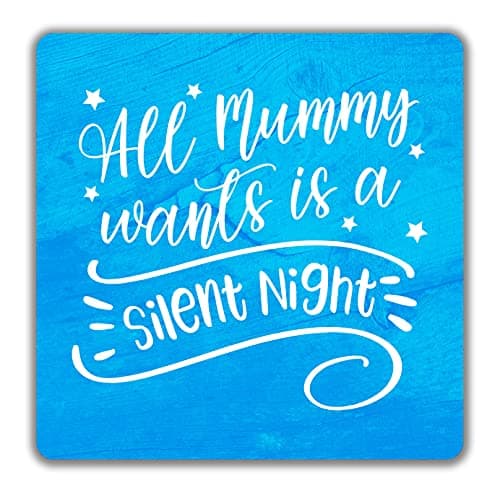 Image of Shopagift All Mummy Want Is A Silent Night 2 Pack Coasters - 9cm x 9cm