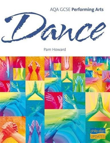 Image of AQA GCSE Performing Arts: Dance Textbook