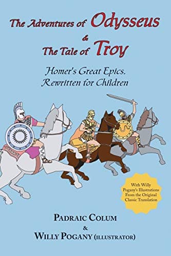 Image of R Adventures of Odysseus & the Tale of Troy, the; Homer's Great Epics: Homer's Great Epics, Rewritten for Children (Illustrated