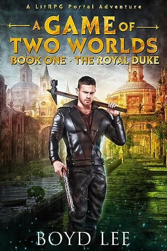 Image of The Royal Duke: A Game Of Two Worlds - Book 1