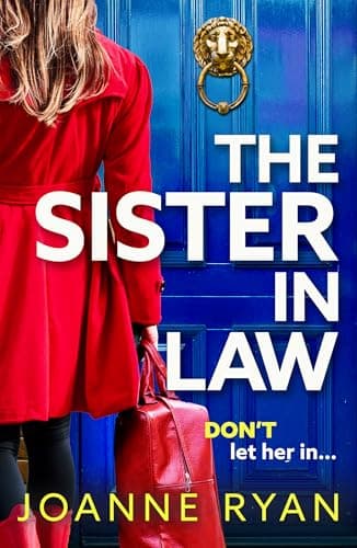 Image of The Sister-in-Law: An utterly chilling psychological thriller from Joanne Ryan