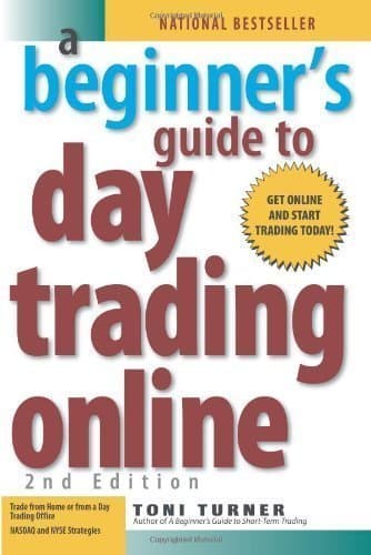 Image of A Beginner's Guide to Day Trading Online by Turner, Toni ( 2007 )
