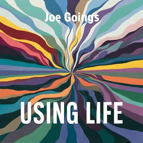 Image of Using Life